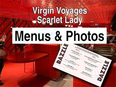 Virgin Voyages' Scarlet Lady Restaurant Menus and Photos